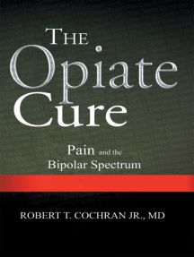 The Opiate Cure: Pain and the Bipolar Spectrum