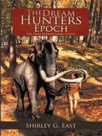 The Dream Hunters Epoch: The Paleo Indians Series
