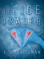 The Ice Trader