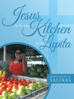 Jesus Is in the Kitchen with Lupita