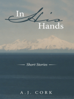 In His Hands: Short Stories