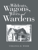 Wildcats, Wagons, Wives and Wardens