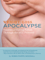 Weight-Loss Apocalypse: Emotional Eating Rehab Through the Hcg Protocol