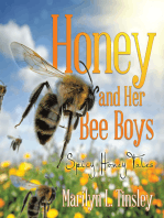 Honey and Her Bee Boys: Spicy Honey Tales