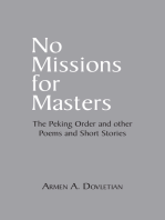 No Missions for Masters: The Peking Order and Other Poems and Short Stories