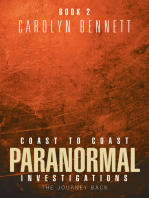Coast to Coast Paranormal Investigation: The Journey Back