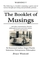 The Booklet of Musings: . . . and Other Commentaries, Theories, Philosophical and Social Observations, Questions and Opinions
