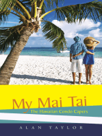 My Mai Tai: The Hawaiian Condo Capers
