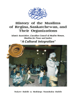 History of the Muslims of Regina, Saskatchewan, and Their Organizations: "A Cultural Integration"