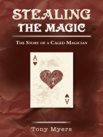 Stealing the Magic: The Story of a Caged Magician