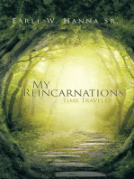 My Reincarnations: Time Traveler