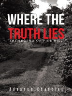 Where the Truth Lies: The Legend of Pine Hill