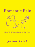 Romantic Rain: How to Write a Book in Ten Days