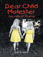 Dear Child Molester: Secrets of Shame