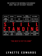 Still Standing: "The Best Is yet to Come"