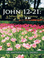 John 12-21: a Pentecostal Commentary
