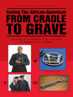 Saving the African-American from Cradle to Grave: Instructions to the Black Man in the 21St Century (A Textbook for Success)
