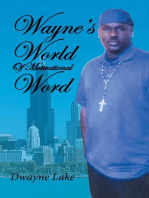 Wayne's World of Motivational Words