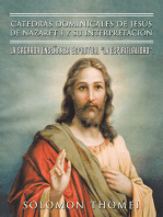 Cátedras Dominicales De Jesús De Nazaret I Y Su Interpretación.: La Sagrada Enseñanza Espiritual "La Espiritualidad".