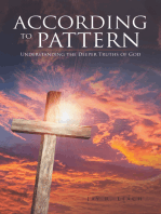 According to Pattern: Understanding the Deeper Truths of God