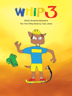 Whip's Extreme Adventure
