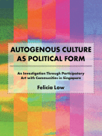 Autogenous Culture as Political Form
