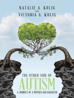 The Other Side of Autism: A Journey of a Mother and Daughter