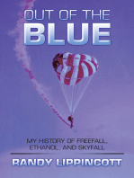 Out of the Blue: My History of Freefall, Ethanol, and Skyfall