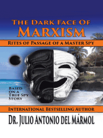 The Dark Face of Marxism: Based on a True Spy Story