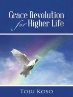 Grace Revolution for Higher Life