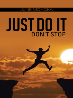 Just Do It: Don’T Stop