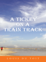 A Tickey on a Train Track