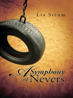 A Symphony of Nevers