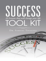 Success Tool Kit: 23 Lessons That Will Change Your Life