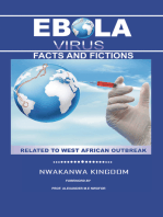 Ebola Virus Facts and Fictions: Related to West African Outbreak