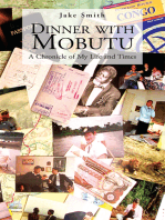 Dinner with Mobutu: A Chronicle of My Life and Times