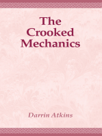 The Crooked Mechanics