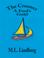 The Crooner: A Fool's Gold