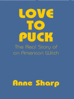 Love to Puck: The Real Story of an American Witch