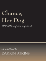 Chance, Her Dog: 100 Letters from a Friend