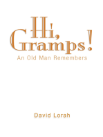 Hi, Gramps!: An Old Man Remembers