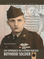 Life Experiences of a Fifteen-Year-Old Boyhood Soldier: True-Life Stories