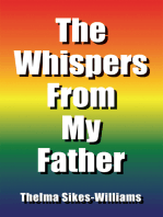The Whispers from My Father
