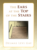 The Ears at the Top of the Stairs