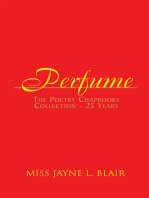 Perfume: The Poetry Chapbooks Collection - 25 Years