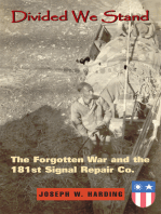 Divided We Stand: The Forgotten War and the 181St Signal Repair Co.
