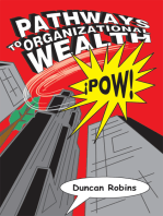 Pathways to Organizational Wealth: ¡Pow!