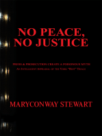 No Peace, No Justice: Press & Prosecution Create a Poisonous Myth  an Intelligent Appraisal of the York "Riot" Trials