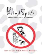 Blindspots: Your Psychological Speed Bumps