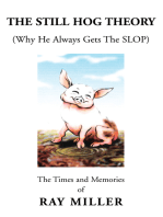 The Still Hog Theory